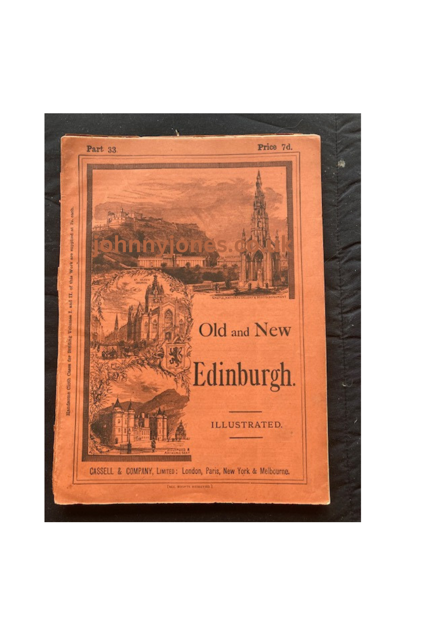 Old and New Edinburgh Illustrated edition by Cassell's, written by James Grant